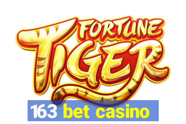 163 bet casino